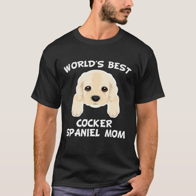 Worlds Best Cocker Spaniel Mum Dog Owner T-Shirt (Front)