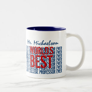 World's Best College Professor Ever Gift Two-Tone Coffee Mug