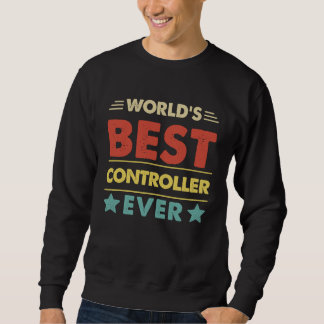 World's Best Controller Ever 1 Sweatshirt