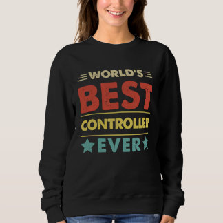 World's Best Controller Ever  1 Sweatshirt