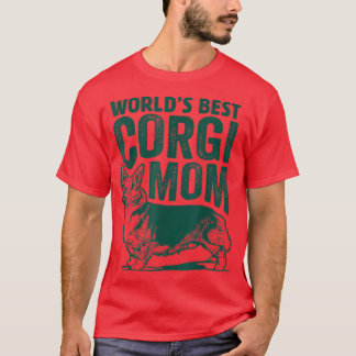 World's Best Corgi Mom Dog Gifts, Best Dog Mom Eve T-Shirt