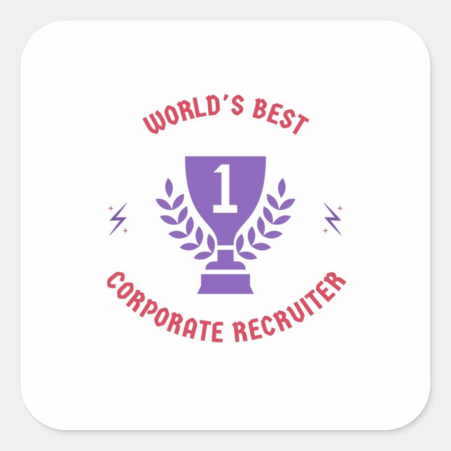 World's best corporate recruiter square sticker (Front)