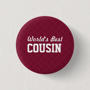World's Best COUSIN Appreciation Gift A04 3 Cm Round Badge