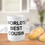 World's Best Cousin Coffee Mug<br><div class="desc">Classic and funny World's Best mug for The Office fans!!</div>