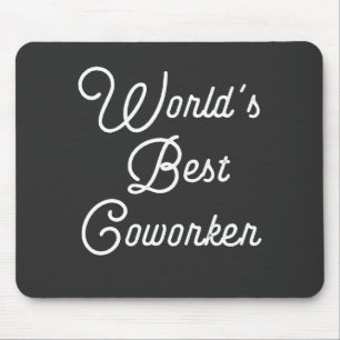 World's Best Coworker Mouse Mat