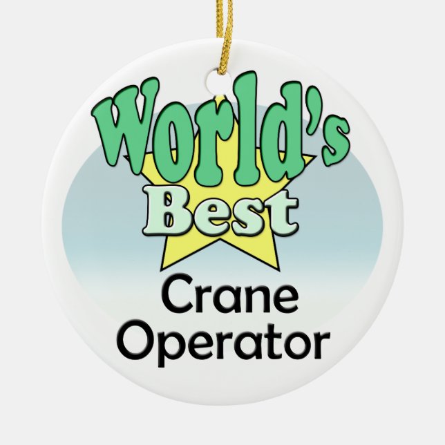 World's best Crane Operator Ceramic Tree Decoration (Front)