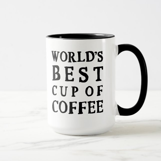 WORLD'S BEST CUP OF COFFEE (Right)