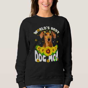 World's Best Dachshund Dog Mum Funny Mother's Day Sweatshirt