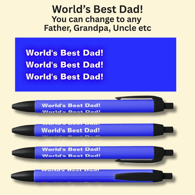World's Best Dad - Also Granddad Father etc Black Ink Pen (Creator Uploaded)