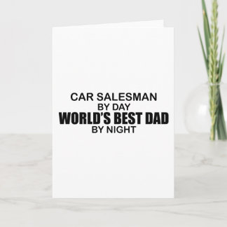 World's Best Dad by Night - Car Salesman Card
