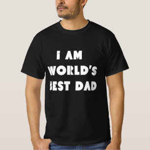 worlds best dad funny fathers day black white T-Shirt