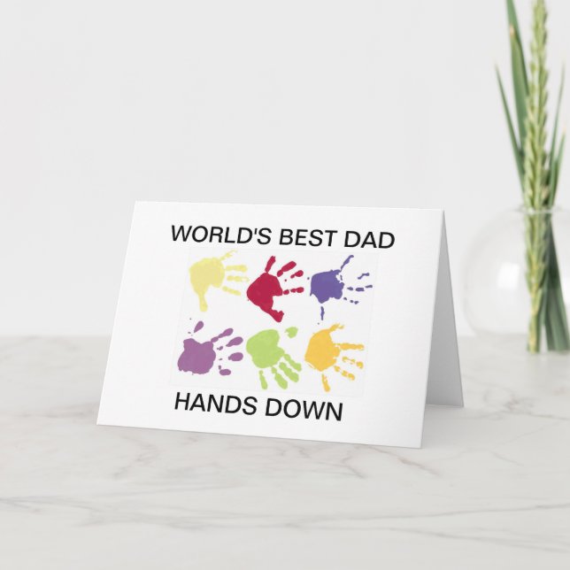 World's Best Dad Hands Down Card (Front)