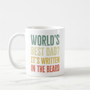 World's Best Dad It's Written in The Beard Coffee Mug