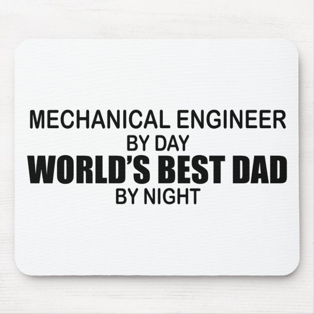 World's Best Dad - Mechanical Engineer Mouse Mat (Front)