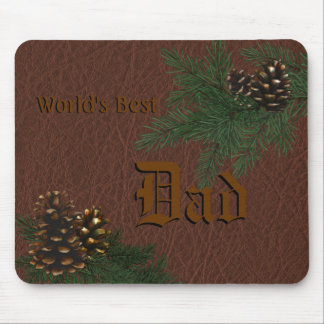 World's Best Dad - Pine Cones and Leather Mousepad
