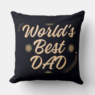 World's Best Dad  Simple Typography Fathers Cushion