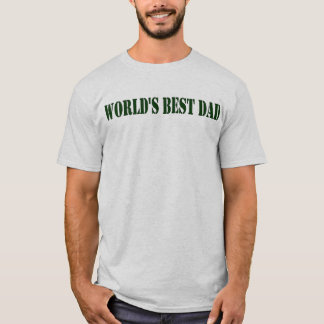 World's Best Dad T-Shirt