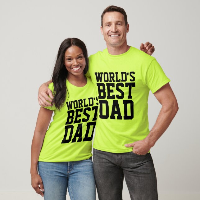 WORLD'S BEST DAD T-shirts & Sweatshirts (Unisex)