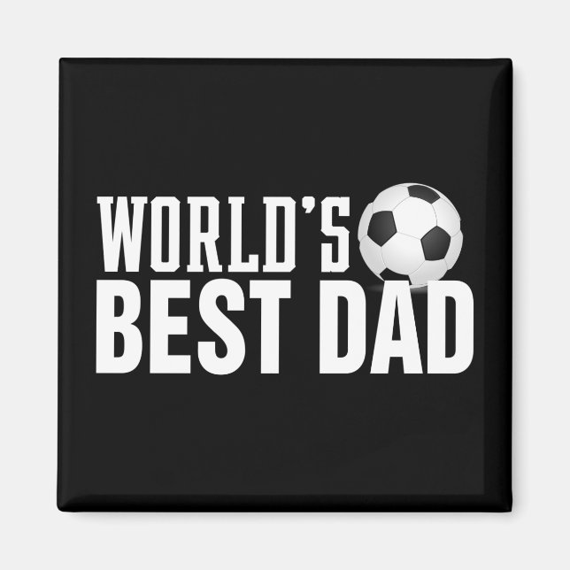 World's Best Dad Typography Soccer | Magnet (Front)