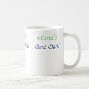 World's Best Dad, World's Best Dad, World's Bes... Coffee Mug