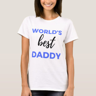 World's Best Daddy bl T-Shirt