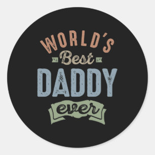 Worlds Best Daddy Classic Round Sticker