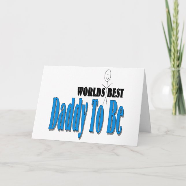 World's Best Daddy To Be Card (Front)