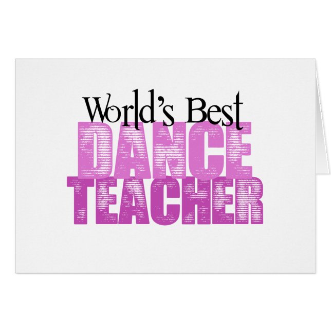 World's Best Dance Teacher (Front Horizontal)