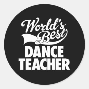 World's Best Dance Teacher Classic Round Sticker