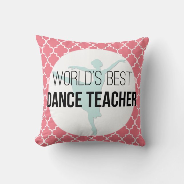 World's Best Dance Teacher - Custom Keepsake Gift Cushion (Front)