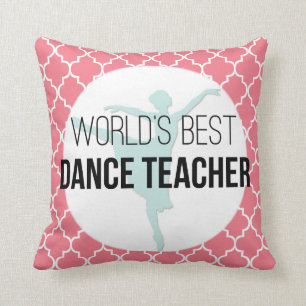 World's Best Dance Teacher - Custom Keepsake Gift Cushion