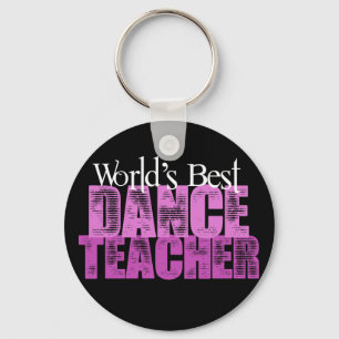 World's Best Dance Teacher Key Ring