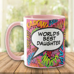 World's Best Daughter Fun Modern Retro Comic Mug<br><div class="desc">Personalise,  customise,  make it your own the Comic Book Pop Art way! Cool,  trendy and fun design that puts the wham zap pow into your day. A great gift for any superhero daughter. Designed by Thisisnotme©</div>