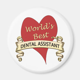 World's Best Dental Assistant Magnet