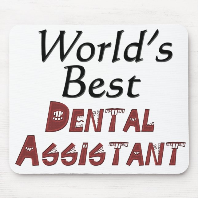 World's Best Dental Assistant Mouse Mat (Front)
