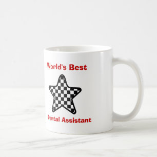 World's Best Dental Assistant or Any Profession 10 Coffee Mug