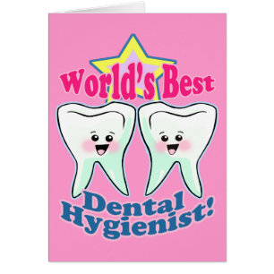 Worlds Best Dental Hygienist
