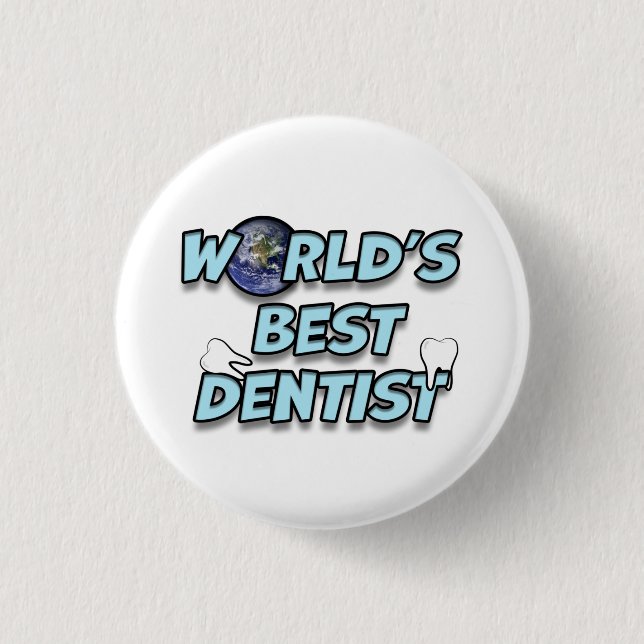 World's best Dentist 3 Cm Round Badge (Front)