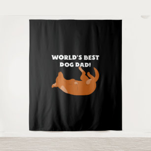 World's Best Dog Dad! Tapestry