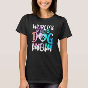 World's Best Dog Mum Paw Heart Puppies Mothers Mam T-Shirt