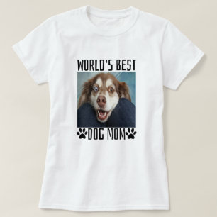 Worlds Best Dog Mum T-Shirt