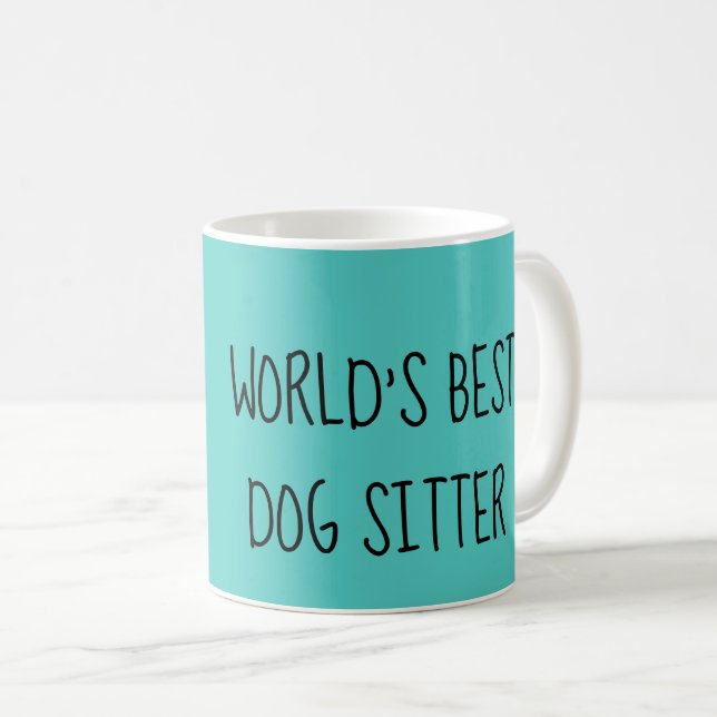 worlds best dog sitter mug (Front Right)