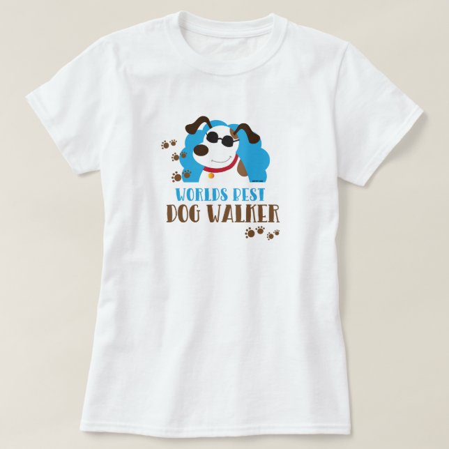 Worlds Best Dog Walker T-Shirt - White (Design Front)