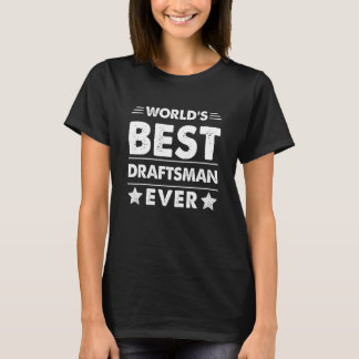 World's Best Draftsman Ever 1 T-Shirt