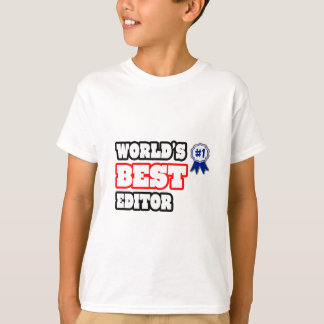 World's Best Editor T-Shirt