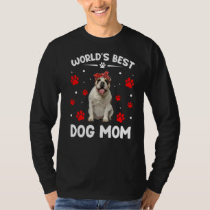 World's Best English Bulldog Dog Mum Funny Mother' T-Shirt
