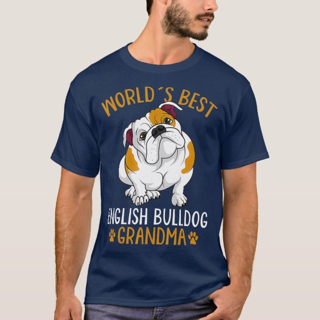 Worlds Best English Bulldog Grandma Dog Owner T-Shirt (Front)