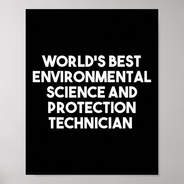 Worlds Best Environmental Science And Protection Poster (Front)