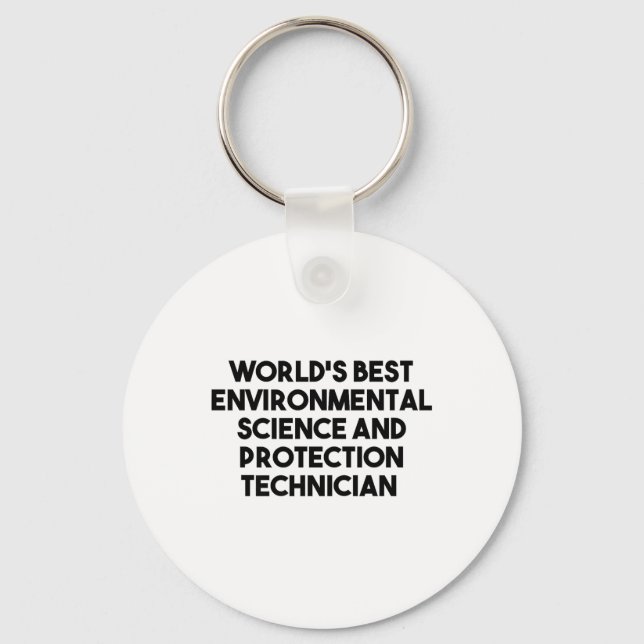 Worlds Best Environmental Science Protection Techn Key Ring (Front)