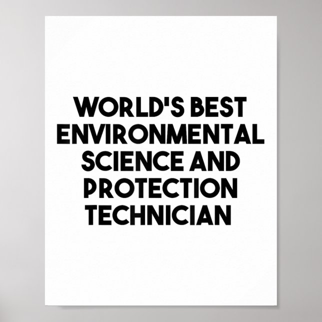 Worlds Best Environmental Science Protection Techn Poster (Front)